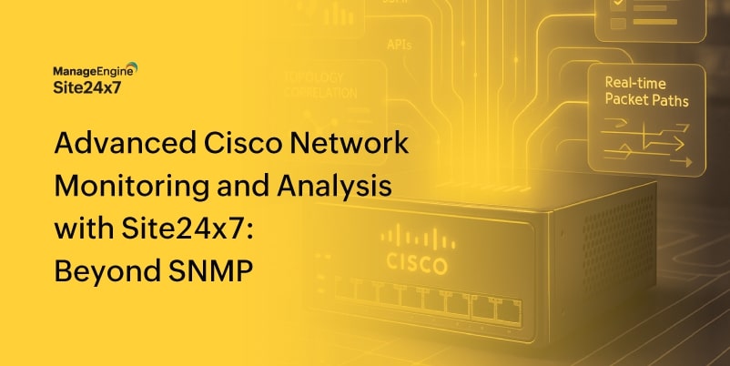 Advanced Cisco Network Monitoring: Beyond SNMP with API and Flow Insights
