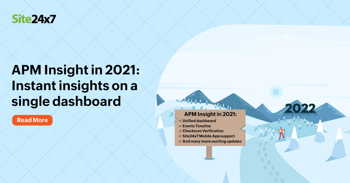APM Insight: 2021 in Review - Site24x7 Blog
